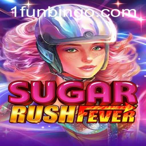 Discover the Excitement of SugarRushFever and FunBingo